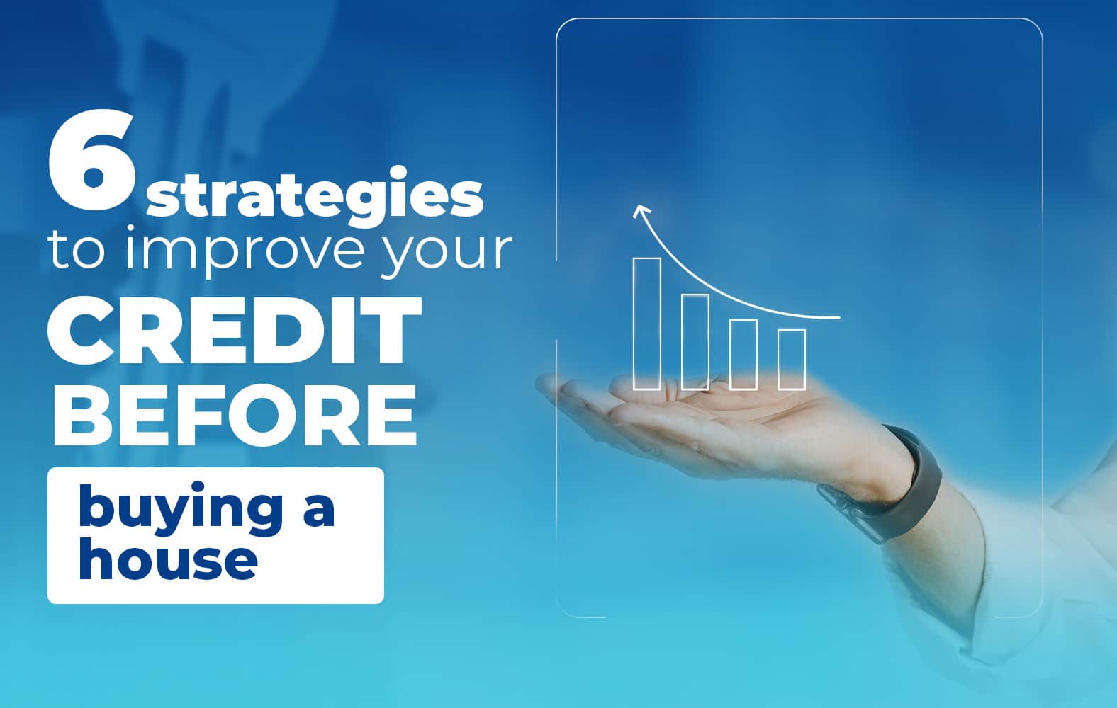 Improve your credit score with these simple strategies