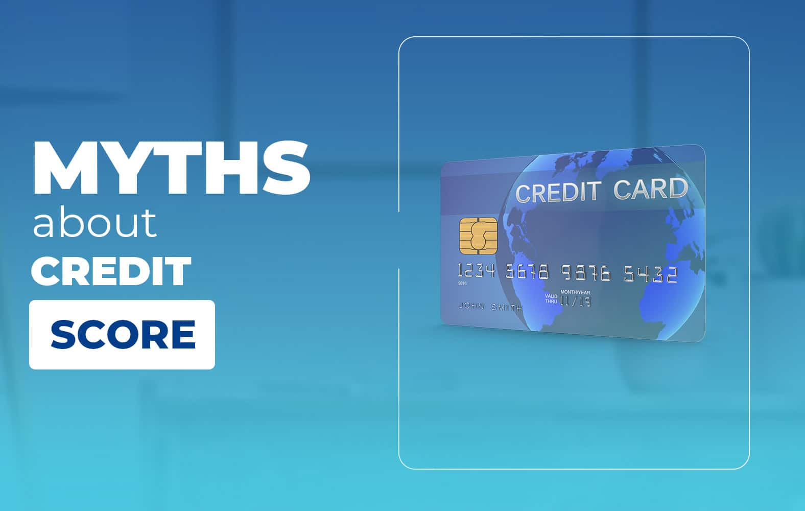 Some myths about credit scores