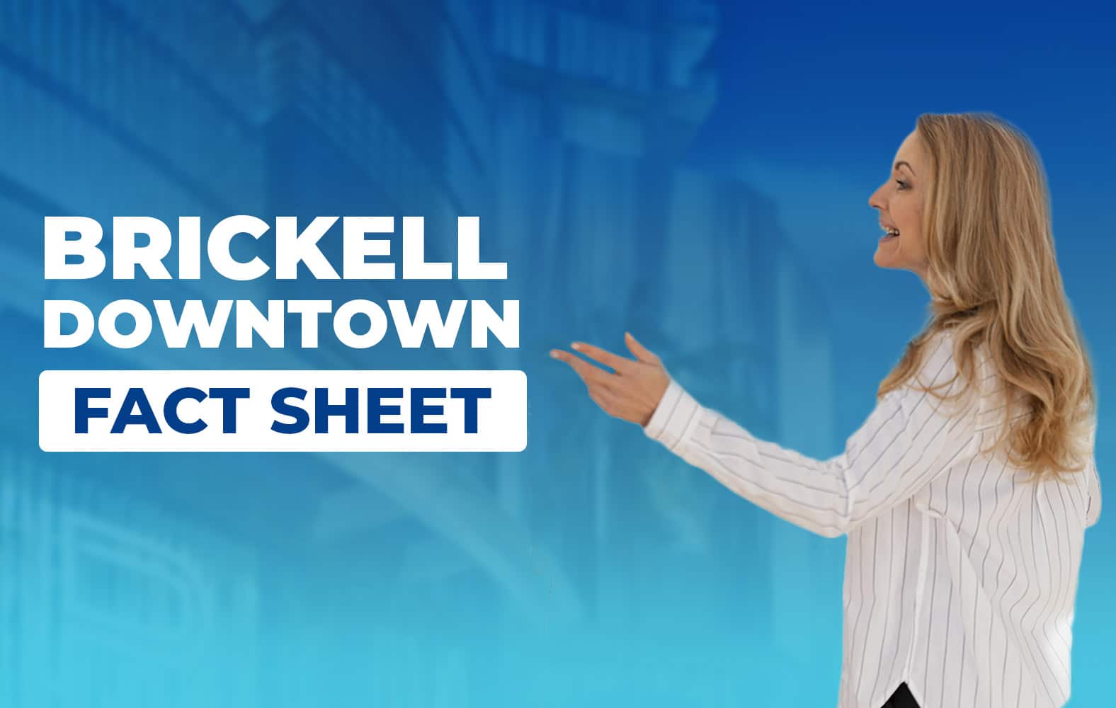 The best of downtown Brickell