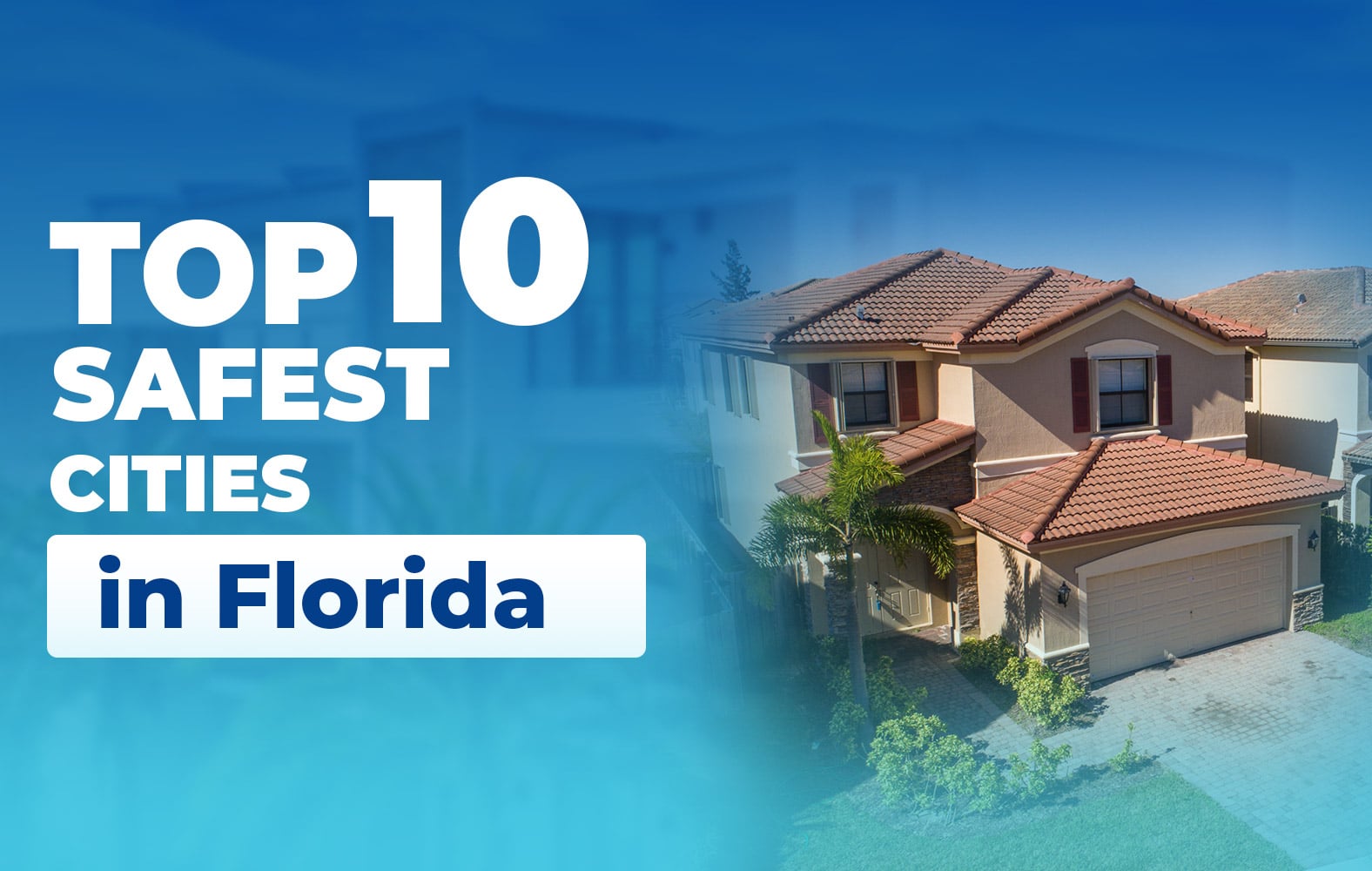 The safest cities in Florida