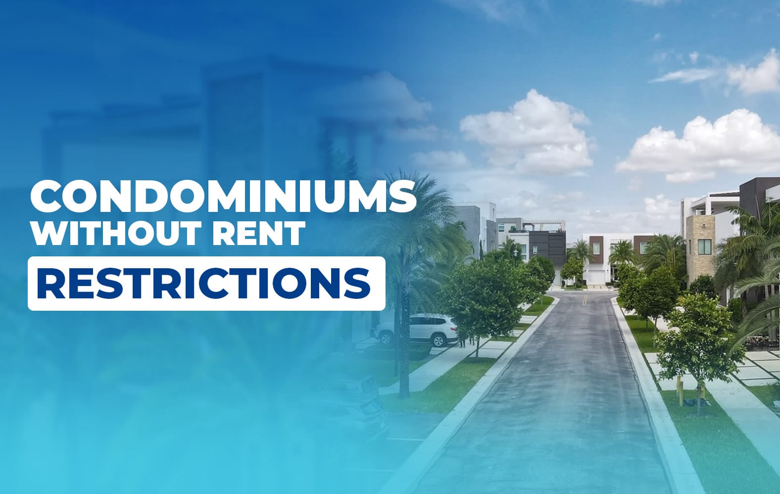 Condominiums without rent restrictions