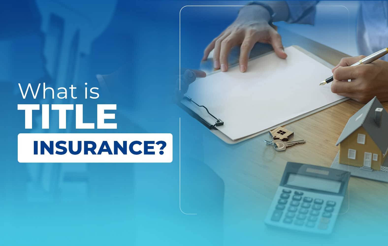 We teach you what title insurance is