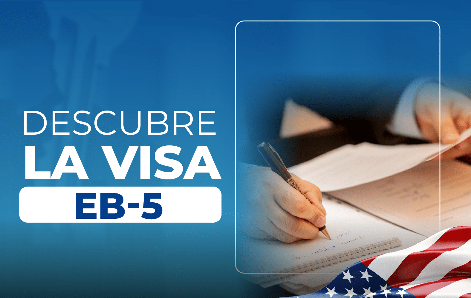 Descubre la visa EB-5